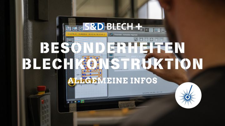 Allgemeine Besonderheiten bei der Blechkonstruktion